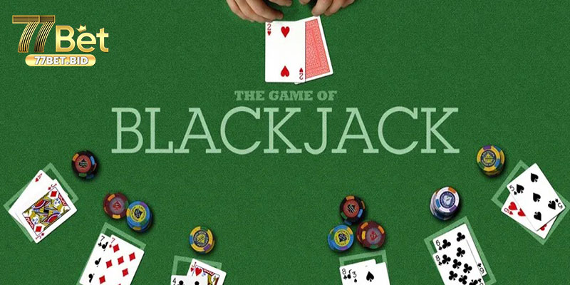 Bí quyết chơi blackjack online luôn thắng